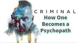 How One Becomes a Psychopath Antisocial Personality Disorder Revisited [upl. by Terriss]