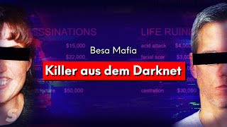 Besa Mafia Wenn man einen Mord im Darknet bestellt [upl. by Carlile]