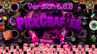 PickCrafter Verison 6  Apocalyptic pickaxe OST [upl. by O'Donoghue]