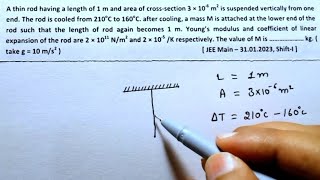 Elasticity  Physics  Class 11  Pyq  mechanical properties A thin rod having a length Neet Jee [upl. by Kcirednek]