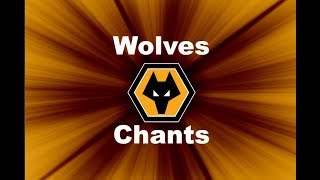 Wolverhampton Wandererss Best Football Chants Video  HD W Lyrics [upl. by Therese]