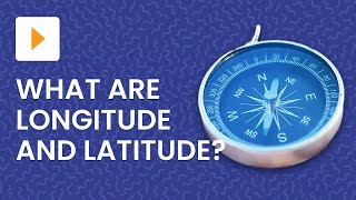 Longitude and Latitude Explained Map Skills  Geography  ClickView [upl. by Zola]