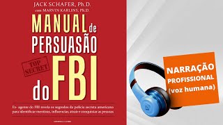 Audiolivro  Manual de Persuasão do FBI [upl. by Richella]