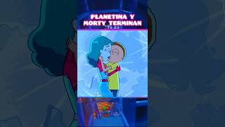 MORTY Y PLANETINA TERMINAN 🤧 rickymorty shorts [upl. by Chancellor]