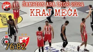 PartizanCrvena Zvezda 7682 Kraj finalne utakmice ABA Liga 2024 [upl. by Wettam]