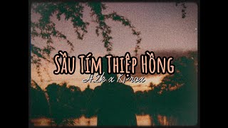 Sầu Tím Hiệp Hồng  H2K x KProx 「Lo  Fi Ver」  Audio Lyrics Video [upl. by Erbas]