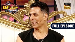 Akshay Shares A Witty Experience About His Personal Incident  The Kapil Sharma Show  Full Episode [upl. by Wenger235]