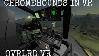 CHROMEHOUNDS IN VR   OVRLRD VR MECH [upl. by Wehner]