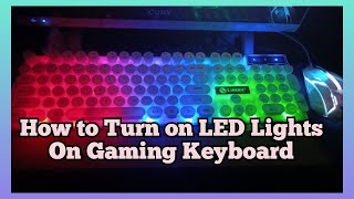 How to Turn on LED Lights On Gaming Keyboard [upl. by Nesyt]