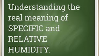 Psychrometry lecture2relative and specific humidity [upl. by Marte]