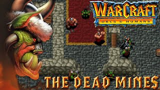 Warcraft Orcs amp Humans  30 Year Anniversary Playthrough Orc Mission 4 The Dead Mines [upl. by Esinert]