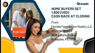 Home buyers get 1800 USD cash back from Florida Foundation Realty LLC in Naples FL USA [upl. by Akissej]