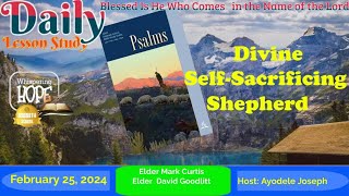 Divine SelfSacrificing Shepherd  Daily Sabbath School Lesson 9  Quarter 1 2024 [upl. by Nai]