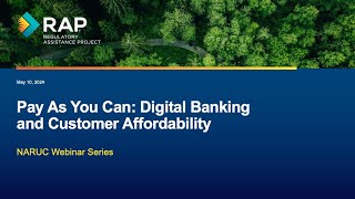 Pay As You Can Digital Banking and Customer Affordability May 10 2024 [upl. by Otrebmal]