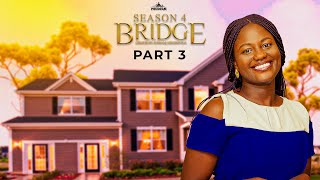 BRIDGE S4 Part 3 Husband and Wife Series Episode 191 by Ayobami Adegboyega [upl. by Eseila]