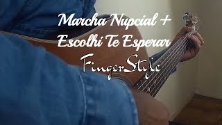 Marcha Nupcial  Escolhi te Esperar  Marcela Taís FingerStyle por Felipe Vieira [upl. by Ahsinra]