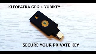 Using Kleopatra PGP with Yubikey Tutorial [upl. by Eelegna961]