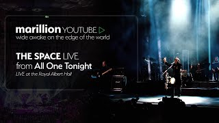 Marillion  All One Tonight  The Space Live At The Royal Albert Hall [upl. by Linoel]