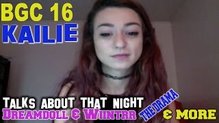 BGC 16 Kailie Explains that Night DreamDoll Tea Winter Drama and More [upl. by Halfdan]