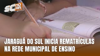 Rematrículas da Rede Municipal de Jaraguá do Sul começam nesta terçafeira [upl. by Hump452]