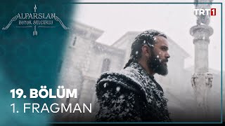 Alparslan Büyük Selçuklu 19 Bölüm 1 Fragman [upl. by Merchant]