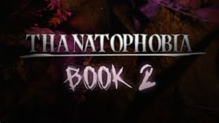 Thanatophobia Book 2 Chapter 1  Area 1 [upl. by Vaclava]