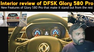 DFSK Glory 580 Pro Interior complete review  New Glory 580 Pro Interior features [upl. by Noami]