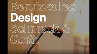 Berufskolleg für Design Schmuck und Gerät [upl. by Aicarg]