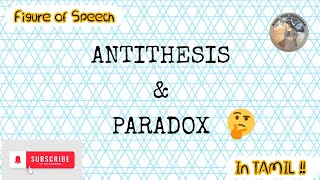 Antithesis amp Paradox Explanation in Tamil Figure of Speech [upl. by Riada]