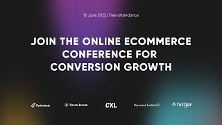 Conversion rate optimization conference “The Online Ecommerce Conference for Conversion Growth” [upl. by Melise469]