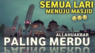 ADZAN MERDU TERBAIK VERSI BILAL INDONESIA😭 azan bilal buat semua lari ke masjid اذان مقام راست [upl. by Assiran]