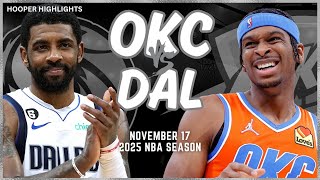 Oklahoma City Thunder vs Dallas Mavericks Full Game Highlights  Nov 17  2025 NBA Season [upl. by Ahseek639]