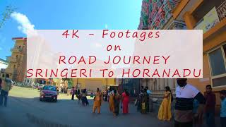 Sringeri to Hornadu by road  Drive through  4K  Relaxation Music  Road Trip Songs [upl. by Adnamor]