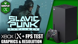 Slavicpunk Oldtimer  Xbox Series X Gameplay  FPS Test [upl. by Ynej897]