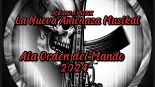 Cumbia de la Lumbre 2024 La Nueva Amenaza Musikal  ALBUM ALA ORDEN DEL MANDO [upl. by Ahcrop]