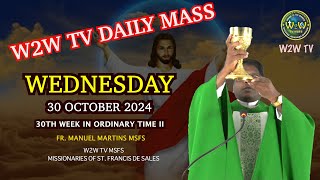 WEDNESDAY HOLY MASS  30 OCTOBER 2024  30TH WEEK IN ORDINARY TIME II by Fr Manuel holymass mass [upl. by Notelrahc]