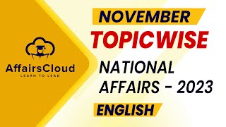 November 2023  National Affairs  English  AffairsCloud [upl. by Behre]