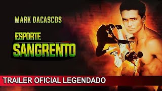 Esporte Sangrento 1993 Trailer Oficial Legendado [upl. by Sabu]