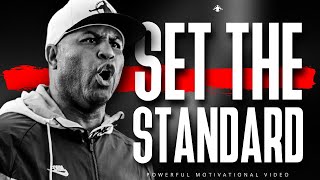 SET THE STANDARD  Powerful Motivational Video [upl. by Theurich817]