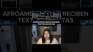 AFROAMERICANOS RECIBEN TEXTOS RACISTAS eeuu noticias reels [upl. by Cloe]