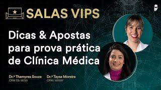 Dicas amp Apostas para Prova Prática de Clínica Médica do Revalida INEP  SALA VIP Thamyres e Taysa [upl. by Zebada]