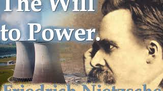 The Will to Power by Friedrich Nietzsche Part 110 [upl. by Attiuqal]