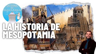 MESOPOTAMIA III  De los sumerios a la conquista persa desarrollo histórico [upl. by Garlaand]