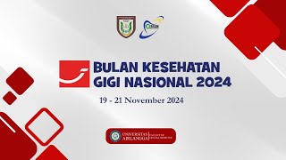 Bulan Kesehatan Gigi Nasional 2024 [upl. by Aihsiyt302]