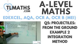 ALevel Maths Q505 Projectiles From the Ground Example 2 Integration Method [upl. by Shayne]