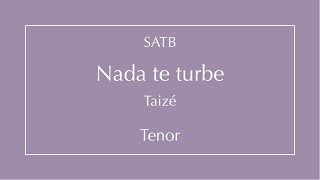 Nada te turbe  Tenor [upl. by Jordan]