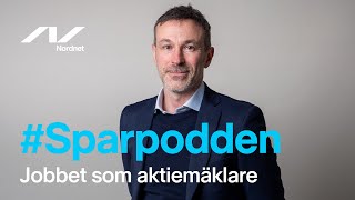 Jobbet som aktiemäklare  Oskar Ekman  Sparpodden 432 [upl. by Giza]