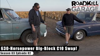 630Horsepower BigBlock C10 Swap  Roadkill Garage S03E02  Reality Car TV Show [upl. by Anne424]