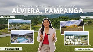 Discover Alviera An Ayala Land Community in Porac Pampanga  Good Location for Investment in PH [upl. by Carlson]