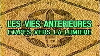 LES PORTES DU FUTUR 2  quotLes Vies Antérieuresquot  Jimmy GUIEU 1992 [upl. by Eilliw]